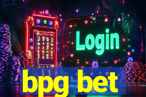 bpg bet